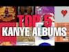 Ranking Kanye West's TOP 5 Albums