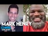 Mark Henry on his fake retirement, Mae Young giving birth to a hand, racism in wrestling
