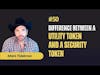 Crytpo #50 Mark Fidelman - Difference between a Utility Token and a Security Token