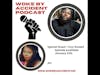 Woke By Accident Podcast -Episode 80-Guest Tory Russell- Reflections of the Movement