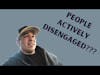 Combating active disengagement