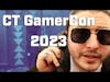CT GamersCon 2023: Here's Everything We Saw