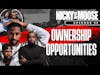 Ownership Opportunities | Nicky And Moose The Podcast Episode 65