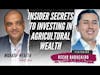 Insider Secrets to Investing in Agricultural Wealth - Oscar Baracaldo