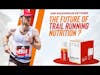 Are exogenous ketones the next big thing in trail running nutrition?