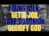 Reformed Dissenters: How Young Men Take Dominion For God In The Marketplace