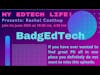 Episode 07: My EdTech Life Presents: BadgEdTech with Rachel Coathup