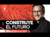 Construye el futuro | Gerónimo Ávila | DEMENTES PODCAST 174