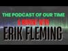 Clip from A Moment with Erik Fleming