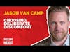 Jason Van Camp-Choosing Deliberate Discomfort