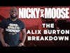 The Alix Burton Breakdown: How To Be Successful With Your Brand | Nicky And Moose (Full Episode)