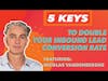 5 Keys to Double Your Inbound Lead Conversion Rate w/ Nicolas Vandenberghe
