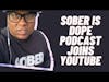 Sober is Dope Podcast joins YouTube for Recovery Outreach #short
