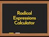 Radical Expressions Calculator