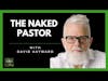 David Hayward- The Naked Pastor