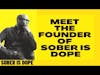 What is Sober is Dope?