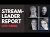 StreamLeader Report Live Panel Ep24