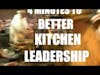 4 Minutes to Being a Better Culinary Leader