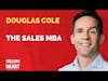 The Sales MBA with Douglas Cole