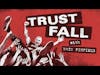 Trust Fall w/ Matt Pinfield (Episode 1) - Circle Jerks Group Sex