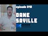 OOH Insider - Episode 010 - How To Save Money on Advertising and Sell More Cars with Dane Saville