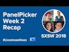 SXSW PanelPicker: Week Two Livestream Recap