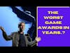 So The Game Awards 2021 Was Bad This Year...Here’s Why