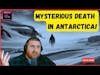 Antarctica's Unsolved Enigma: The Mysterious Death of Rodney Marks