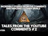 Tales from the Comments #2 | Bigfoot Society 326