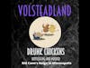 Volsteadland Ep 4: Drunk Chickens