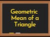 Geometric Mean of a Triangle Calculator