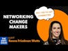 Networking Change-Makers with Reena Friedman Watts | The EBFC Show 054