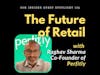 The Future of Retail: Bridging the Gap Between Digital and Physical Shopping with Raghav Sharma, ...