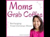 What to Expect From Moms Grab Coffee - Trailer