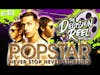 Ep.151 - Popstar Never Stop Never Stopping