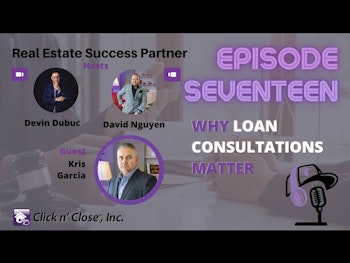 Episode 17: Why Loan Consultations Matter