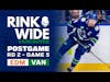 RINK WIDE PLAYOFF POST-GAME: Vancouver Canucks vs Edmonton Oilers | Round 2 - Game 5