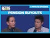 Pension Buyouts - 5 Minute Episode