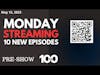 100TV Monday Pre-Show: Previews & Clips from 10 Shows (May 15, 2023)