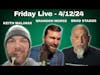 Friday Live! 4/12/24