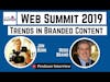 Branded Content Trends: Jon Burk of Al Roker Entertainment at Web Summit