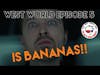 Salty Nerd: Westworld S3E5 Genre Is Bananas