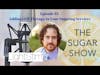 The SugarShow: Ep13 How and Why to Use LED Light Therapy in your Sugaring Services w/ Richard Maher