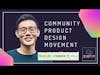 Community—Product—Design Movement ft. Felix Lee (FULL EPISODE) | The Founder's Foyer with Aishwarya