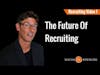The Future Of Recruiting | Is Indeed Worth Using?