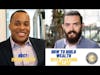 How to build wealth | Interview with Jackson Millan from Aureus Financial | The Common Cents Show