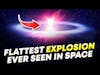 S26E44: Flattest Space Explosion Ever Recorded by Astronomers & Other Astronomy News | SpaceTime