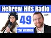 Hebrew Hits: Episode 49 Part 1- Leader of the Twersky Wellness Institute - Tzvi Werther