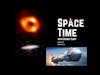 SpaceTime with Stuart Gary S25E55 | First Image of the Milky Way’s Central Black Hole | Podcast