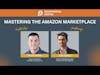 Mastering the Amazon Marketplace: Amazon SEO & Omni-channel Strategy